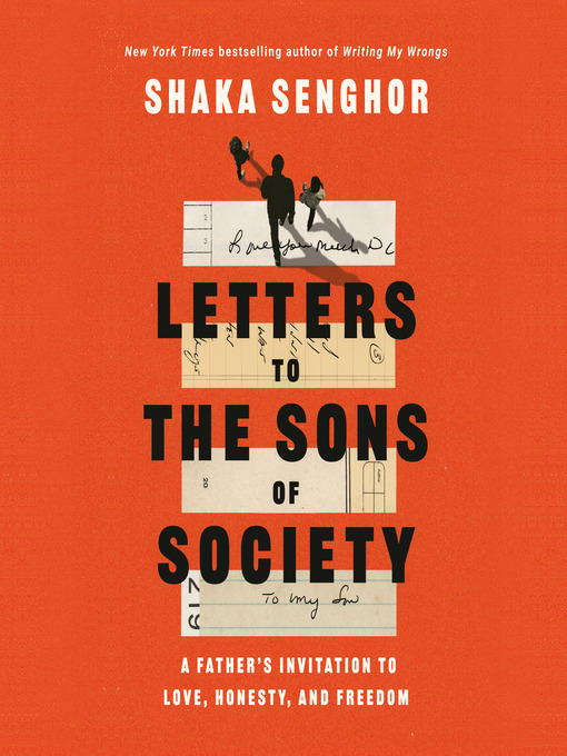 Title details for Letters to the Sons of Society by Shaka Senghor - Wait list
